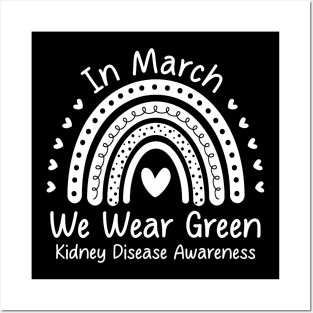We Wear Green Kidney Disease Awareness CKD Month Posters and Art